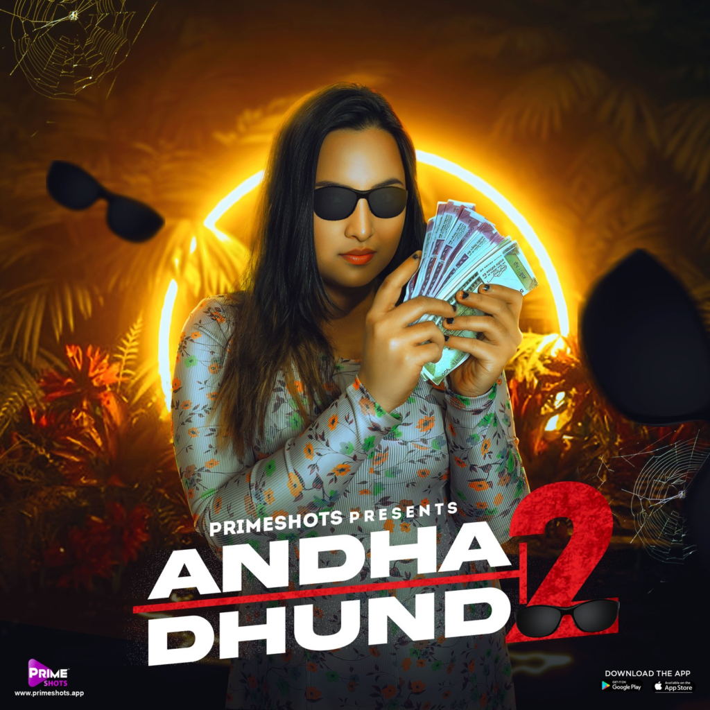Andha Dhundh 2 PrimesShots Web Series Cast