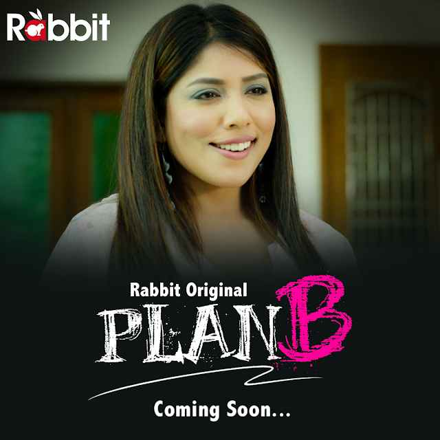 Plan B Rabbit Web Series 2023 Cast