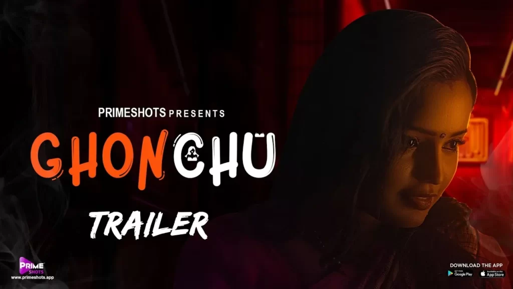 Ghonchu Primeshots App Web Series Episodes Watch Online 